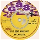 Pat Kelley - If It Don't Work Out